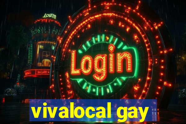 vivalocal gay